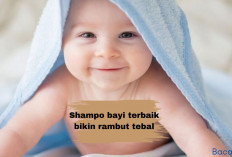 Moms Wajib Tau! 5 Rekomendasi Shampo Bayi Bikin Rambut Lebat dan Aman untuk Kulit Si Kecil, Ada Varian ini Lho