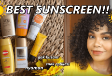 7 Rekomendasi Sunscreen Untuk Kulit Beminyak dan Kusam, Cobain Yuk! Dijamin Pasti Bakal Nyaman Pakainya