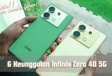 6 Keunggulan HP Infinix Zero 40 5G yang Tidak Ada di Smartphone Lain, Auto Ghoib Nih! 