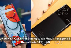 FITUR AI NYA CAKEP! 11 Setting Wajib Untuk Pengguna Baru Redmi Note 13 Pro 5G