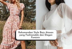 7 Rekomendasi Style Baju Wanita bikin Tampil Makin Fashionable dan Elegan, Vibes Feminin yang Juara Banget!