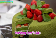 Kreasi Kue Matcha & Strawberry, Gabungan Manis dan Aroma Khas  Kue Kekinian Yang Sedang Viral