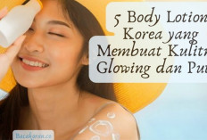 Bikin Gagal Move On! 5 Rekomendasi Body Lotion Korea Bikin Kulit Putih dan Semulus K-Pop Idol 