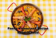 Paella Valenciana Recipe Spanish Famous Dish The Most Classic Version You Can Try At Home