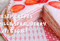 Wow! Resep Crepes Mille Strawberry Super Simpel, Untung Besar dengan Modal Minim, Dijamin Dompet Ngebul... 