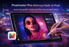 Pixelmator Pro Akhirnya Hadir di iPad! Apple Seakan Mengubah Tablet Jadi Alat Kerja Kreatif Serius 