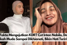 7 Fakta Mengejutkan KDRT Cut Intan Nabila, Dari Nikah Muda Sampai Dikhianati, Bikin Hati Teriris!