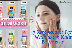 7 Rekomendasi Face Wash untuk kulit berjerawat, Bikin Kulit Glowing & Bebas Kilap!