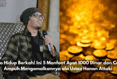 Auto Hidup Bahagia! Ini 5 Manfaat Ayat 1000 Dinar dan Cara Ampuh Mengamalkannya ala Ustaz Hanan Attaki