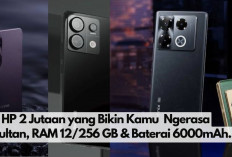 9 HP 2 Jutaan yang Bikin Kamu Ngerasa Sultan, RAM 12/256 GB & Baterai 6000mAh, No 7 Paling Mantul Buat Gaming!