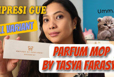 Review Parfum MOP Terbaru Yang Mewah dan Tahan Seharian, Kamu Wajib Tau!