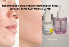 5 Rekomendasi Serum untuk Menghilangkan Bekas Jerawat, Solusi Kulit Mulus & Cerah Dalam Seminggu 