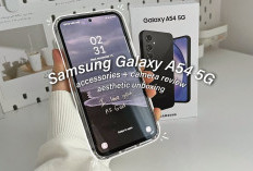 Menjajal! Samsung Galaxy A54, Smartphone 5G dengan Desain dan Kamera 50MP, Begini Ulasan Pemakaiannya