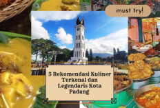 5 Rekomendasi Kuliner Terkenal dan Legendaris Kota Padang! Makanan yang Ringan sampai Berat Tersaji Disini...