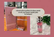 7 Parfum Isi Ulang Cewek Pake ke Kampus Oke Banget! Cocok di Indoor Aroma Manis Kalem Say... 