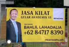 Viral Spanduk Jasa Kilat Gelar Akademik di UI: Testimoni Bahlil Lahadalia!