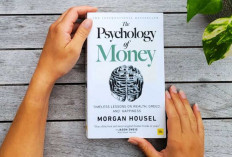 3 Wawasan Mendalam 'Psychology of Money' yang Mengubah Perspektif Keuangan dan Psikologi