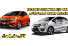 Review Honda Jazz GK5, Hatchback Kompak yang Tetap Populer Meski Produksi Berakhir di Indonesia