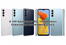 5 HP Samsung 5G Termurah Diskon di November 2023, Nggak Bikin Boncos, Setuju?