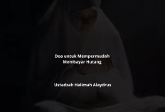 Doa untuk Mempermudah Membayar Hutang Ala Ustadzah Halimah Alaydrus
