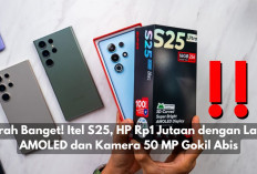 Murah Banget! Itel S25 HP Rp1 Jutaan dengan Layar AMOLED dan Kamera 50 MP Gokil Abis