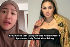 Lolly Histeris Saat Dijemput Paksa Nikita Mirzani di Apartemen, Lolly Teriak Minta Tolong