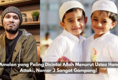 5 Amalan yang Paling Dicintai Allah Menurut Ustaz Hanan Attaki, Nomor 3 Sangat Mudah! 