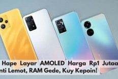 6 Hape Layar AMOLED Harga Rp1 Jutaan, Anti Lemot buat Gamer, RAM Gede & Fast Charging, Kuy Kepoin! 