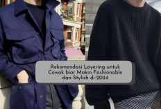 7 Style Layering untuk Baju Cowok! Mode Trendy 2024 Pas jadi OOTD biar Makin Stylish dan Fashionable 