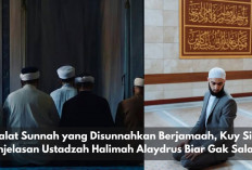 5 Shalat Sunnah yang Disunnahkan Berjamaah, Kuy Simak Penjelasan Seru Ustadzah Halimah Alaydrus! 