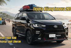 Idaman Keluarga! Ternyata Ini Alasan Toyota Kijang Innova 2026 Jadi Pilihan Tepat Bagi Keluarga saat Liburan