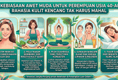 5 Kebiasaan Awet Muda untuk Perempuan Usia 40-an, Rahasia Kulit Kencang Tanpa Perawatan Mahal