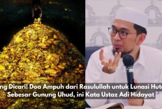 Paling Dicari! Doa Ampuh dari Rasulullah untuk Lunasi Utang Sebesar Gunung Uhud, Simak Kata Ustaz Adi Hidayat