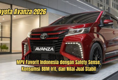 Toyota Avanza 2026: MPV Favorit Indonesia dengan Safety Sense, Konsumsi BBM Irit, dan Nilai Jual Stabil