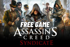 Mumpung Gratis, Download dan Mainkan Game Assasin Creed Syndicate, Begini Cara Mendapatkannya!