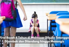 Viral Bocah 4 Tahun di Makassar Dibully Tetangga, Dijambak dan Ditendang hingga Menangis