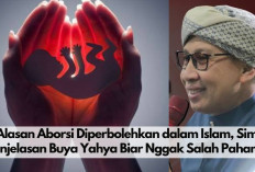 3 Alasan Aborsi Diperbolehkan dalam Islam, Kuy Simak Penjelasan Buya Yahya Biar Nggak Salah Paham!