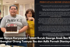 Bukan Hanya Karyawan! Tabiat Buruk George Anak Bos Roti Dibongkar Orang Tuanya: Ibu dan Adik Pernah Dianiaya