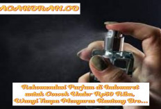 10 Rekomendasi Parfum di Indomaret untuk Cowok Under Rp50 Ribu, Wangi Tanpa Menguras Kantong Bro...