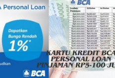 Bisnis Makin Maju dengan Pinjaman Kartu Kredit BCA Personal Loan Rp5-100 Juta, Bunga 1 Persen Tenor 36 Bulan