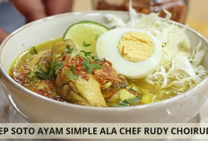 Nagih Banget! Resep Soto Ayam Simple ala Chef Rudy Choirudin yang Menggugah Selera, Moms Wajib Recook...