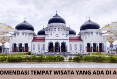 Yuk Meluncur! Ada 5 Wisata Menarik Nih di Aceh, Wajib Kamu Kunjungi Lurs, Dijamin Bikin Hati Adem...