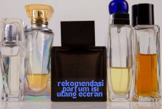 5 Rekomendasi Parfum Eceran Isi Ulang yang Wangi Tahan Lama! Siapapun di Dekat Kamu Pasti Lengket..