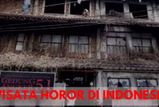 Tegang! 5 Wisata Horor Paling Angker di Indonesia, Nomor 1 Bikin Ngeri... 