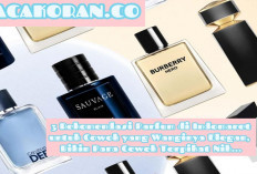 3 Rekomendasi Parfum di Indomaret untuk Cowok yang Wanginya Elegan, Bikin Para Cewek Terpikat Nih... 