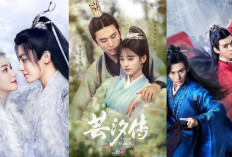 21 Rekomendasi Drama China Kolosal yang Seru Banget, Ada Genre Romantis Hingga Thriller