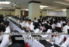 Persiapkan Dirimu! Kenali 9 Lokasi Penting untuk SKB CPNS di Jatim 