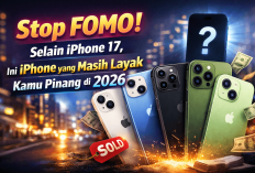 Stop FOMO! Selain iPhone 17, Ini iPhone yang Masih Layak Kamu Pinang di 2026