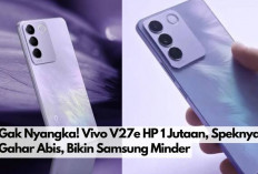 Gak Nyangka! Vivo V27e HP 1 Jutaan, Desain Cakep, Speknya Gahar Abis, Bikin Samsung Minder Nih.. 
