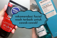 Ga Cuma untuk Cewek, Cowok Juga Wajib Pake! 5 Rekomendasi Facial Wash Terbaik, Angkat Daki Kotoran Wajah...